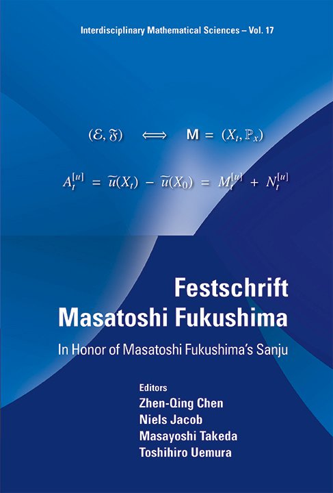 Cover Festschrift Masatoshi Fukushima -- in Honor of Masatoshi Fukushima --